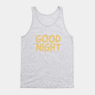 Good Night Tank Top